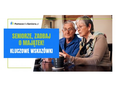 Spadki i darowizny – co musi wiedzieć o nich senior?